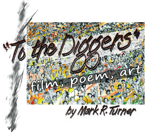 DVD Cover for "To the Diggers" a film by Mark Turner